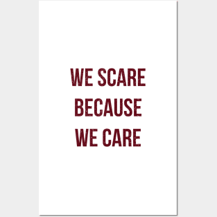We Scare Because We Care! Vintage Red Posters and Art